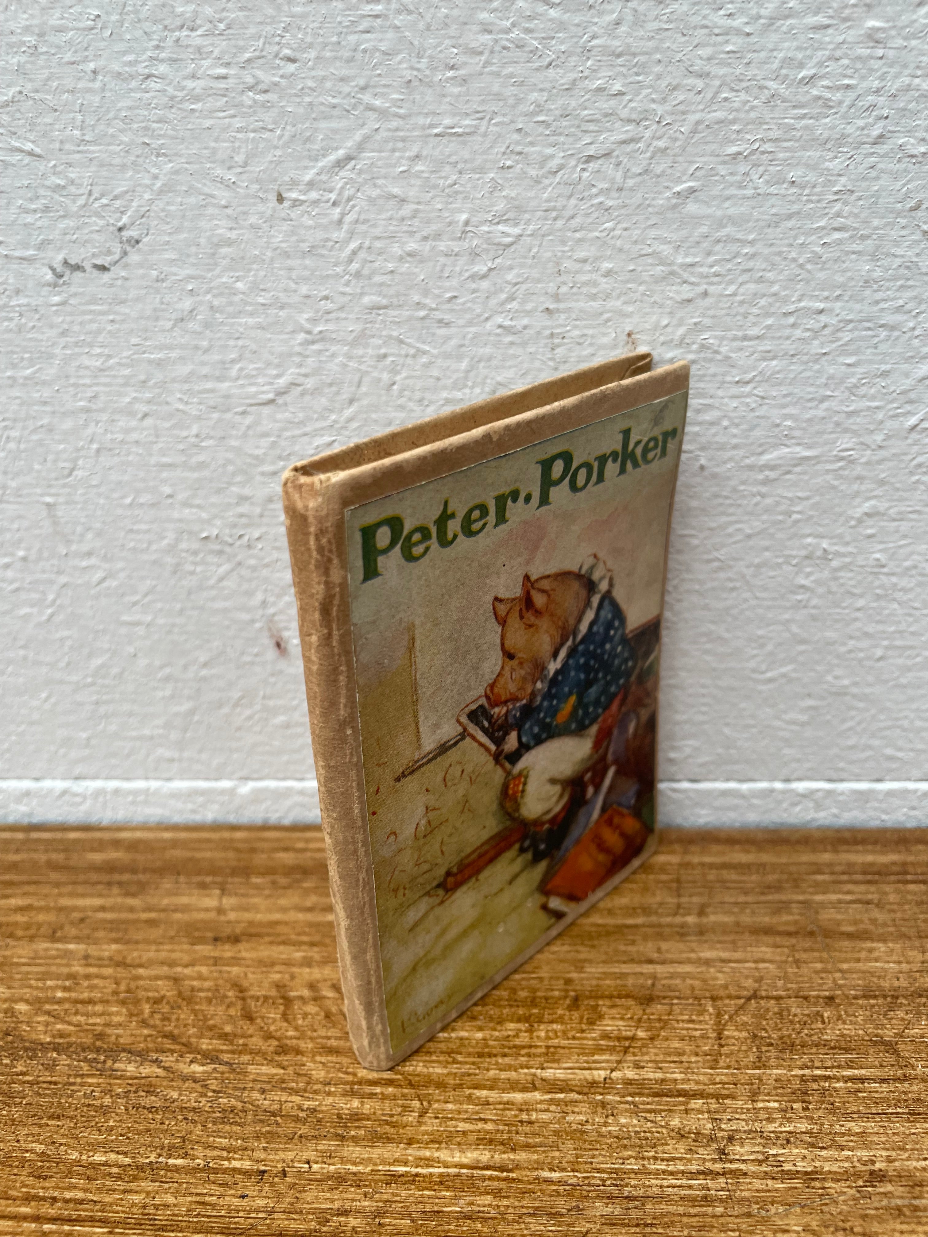 1st Edition C1910 Miniature Book "Tale Of Peter Porker" | Antique & Vintage | Moonee Ponds Antiques | Australia Wide Delivery