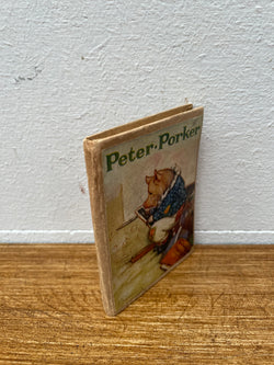 1st Edition C1910 Miniature Book "Tale Of Peter Porker" | Antique & Vintage | Moonee Ponds Antiques | Australia Wide Delivery