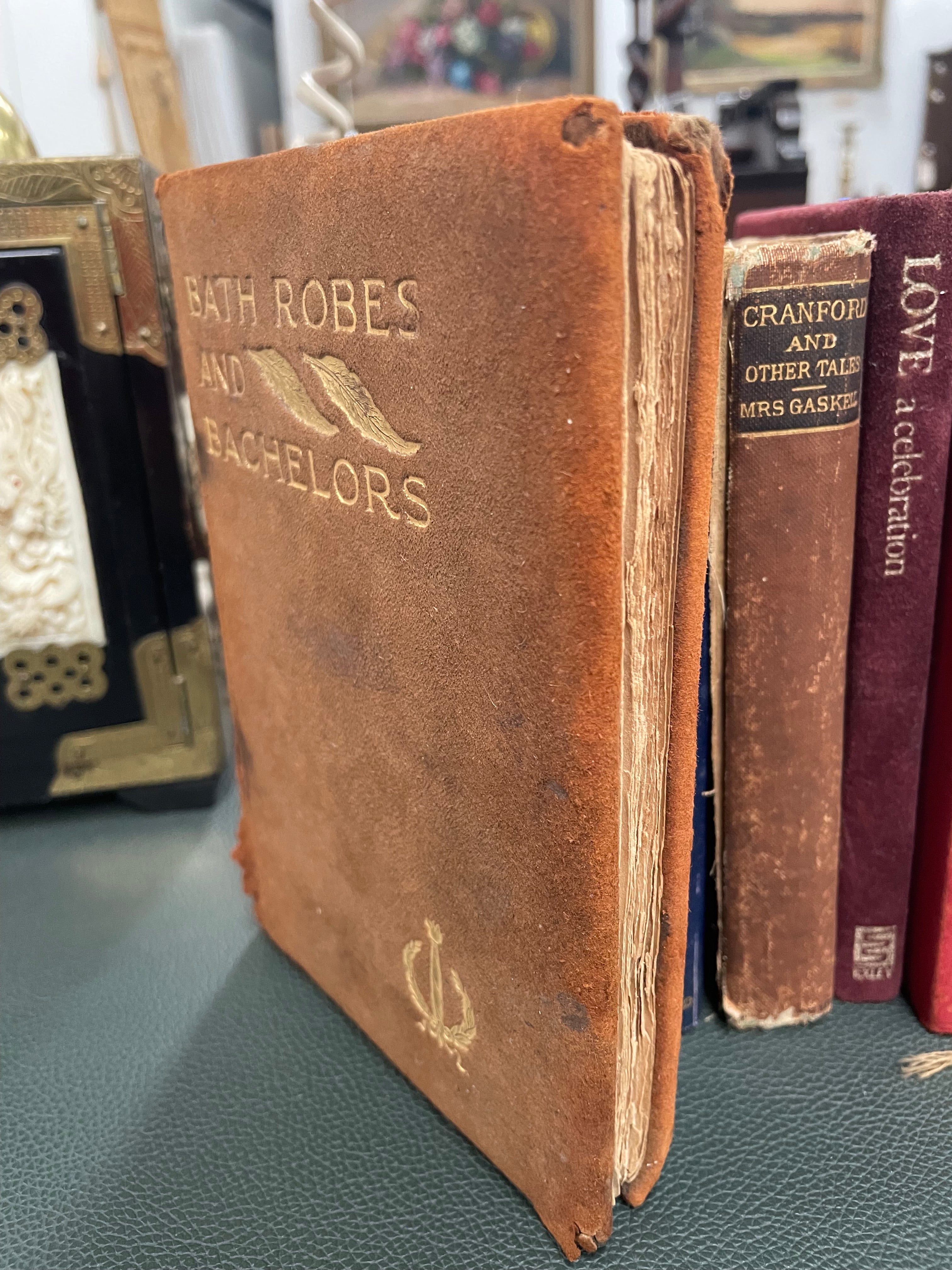 Bath Robes & Bachelors & Other Good Things By Arthur Gray | Antique & Vintage | Moonee Ponds Antiques | Australia Wide Delivery