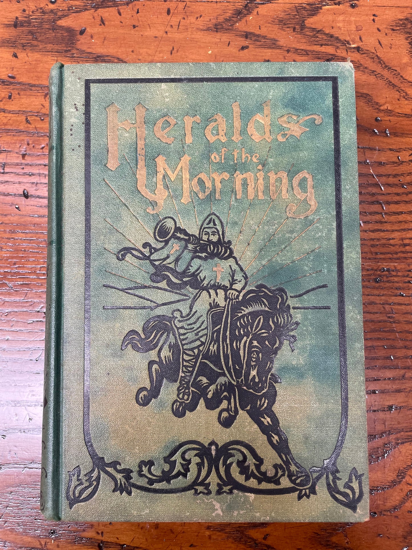 Antique Book "Heralds of The Morning"