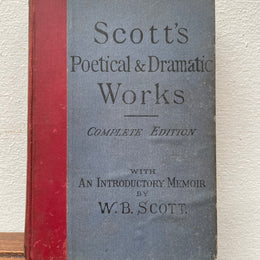 Scott's Poetical & Dramatic Works Of Sir Walter Scott