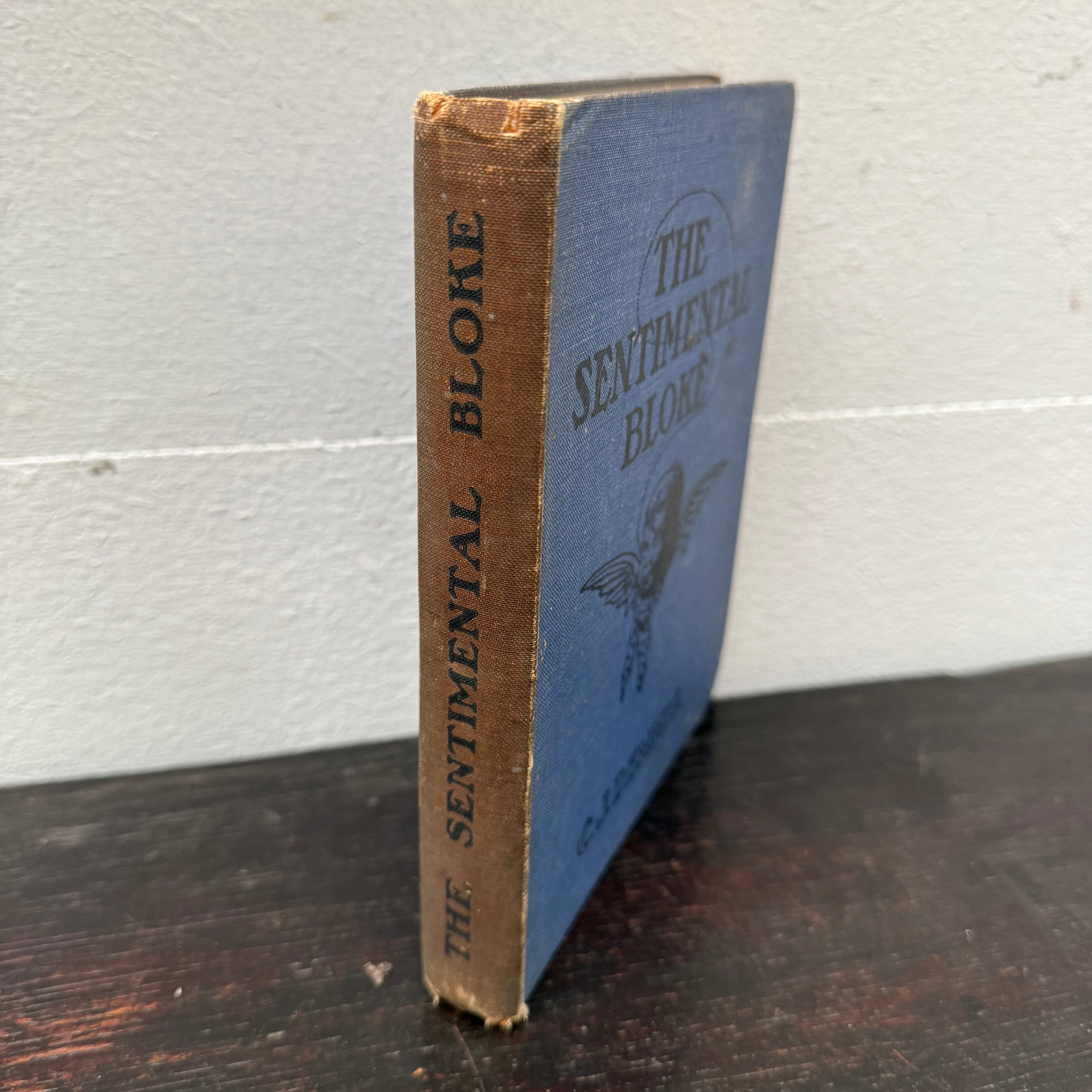 'The Sentimental Bloke' by C.J. Dennis Book 1st Edition | Antique & Vintage | Moonee Ponds Antiques | Australia Wide Delivery