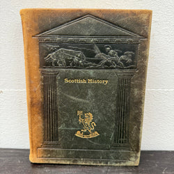 "Told Through the Ages" Stories From Scottish History Leather Bound Book | Antique & Vintage | Moonee Ponds Antiques | Australia Wide Delivery