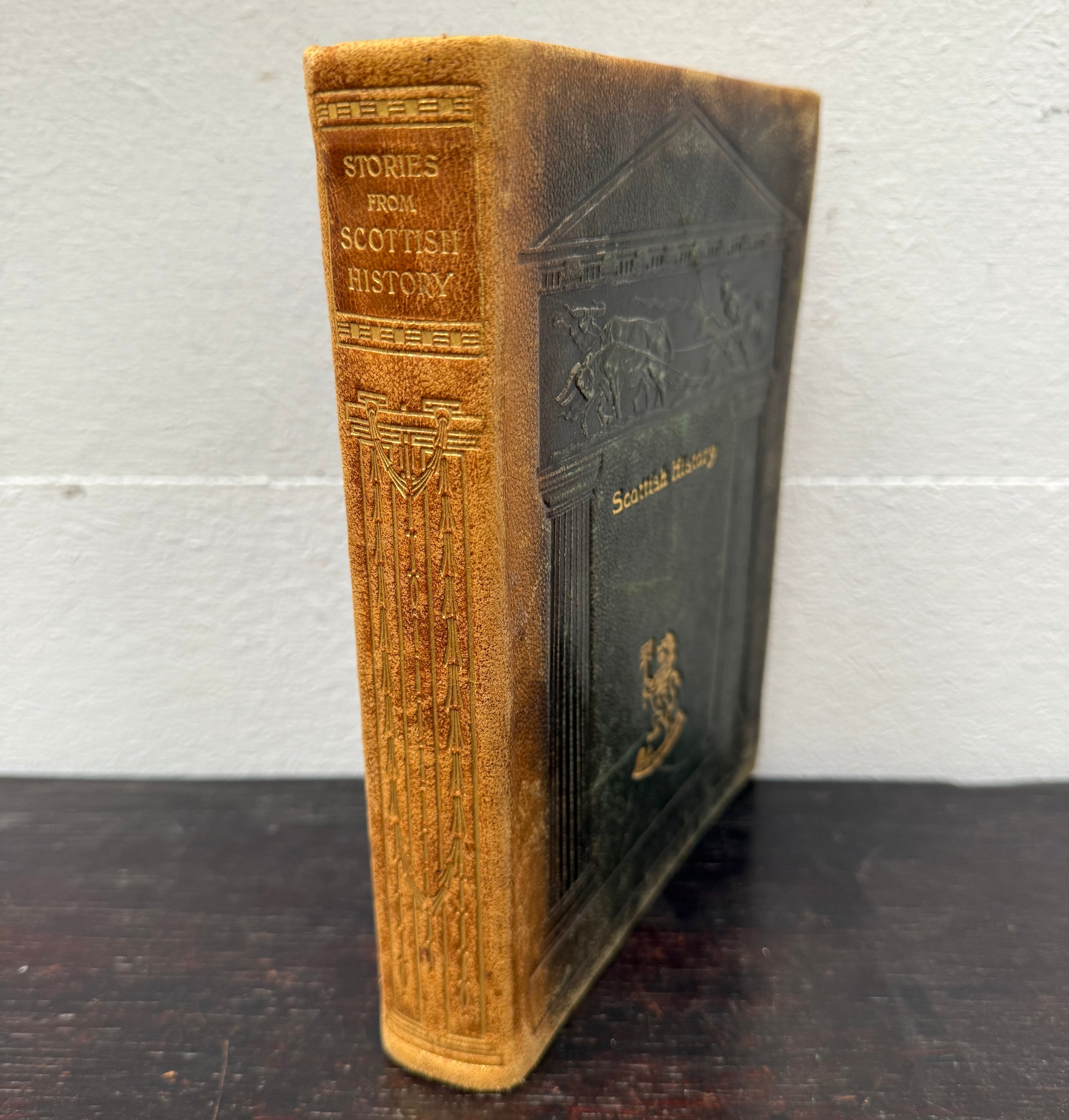 "Told Through the Ages" Stories From Scottish History Leather Bound Book | Antique & Vintage | Moonee Ponds Antiques | Australia Wide Delivery