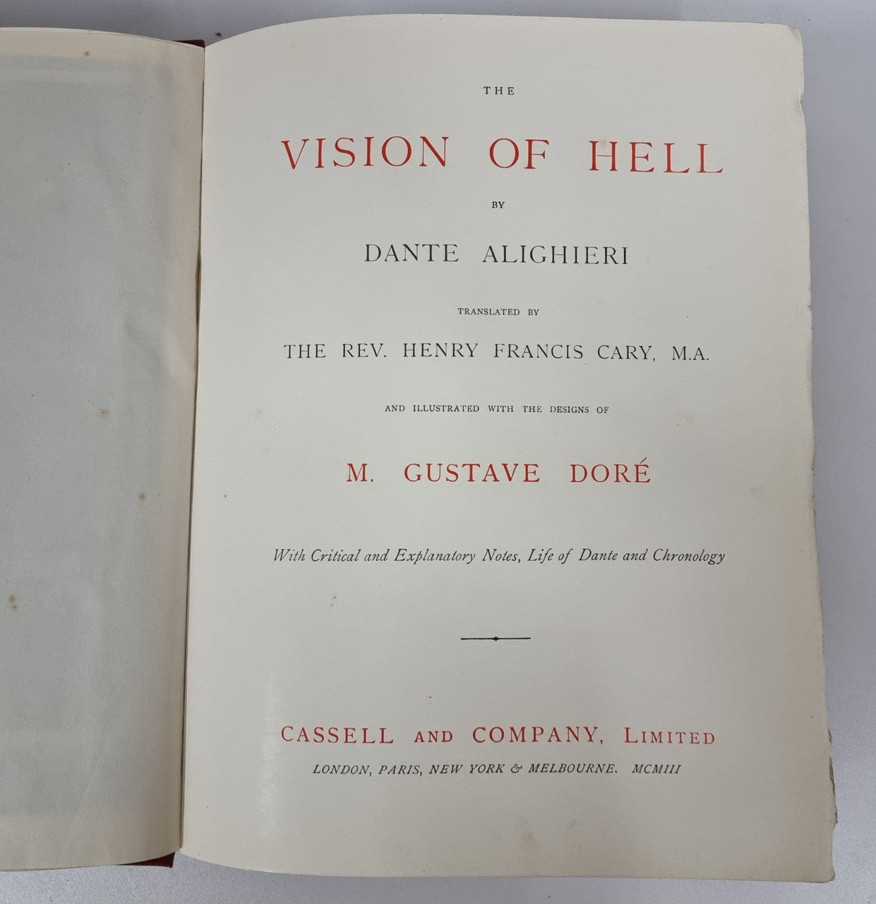 Dantes The Vision of Purgatory & Paradise together with The Vision of Hell 2 Volumes